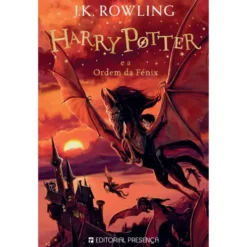 Harry Potter e a Ordem da Fénix de J. K. Rowling