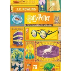 Harry Potter e o Prisioneiro de Azkaban - Livro 3 de J. K. Rowling