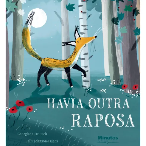 Havia Outra Raposa de Georgiana Deutsch