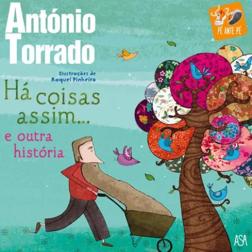 Há Coisas Assim... E outra História de António Torrado