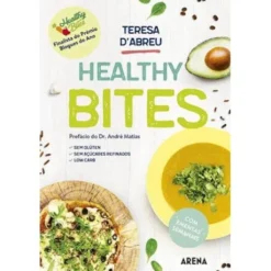 Healthy Bites de Teresa d'Abreu