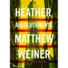 Heather, Absolutamente de Matthew Weiner
