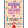 Hei, Voltei! Aventuras de uma Rapariga Como Tu #2 de Katie Kirby