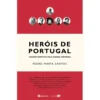 Heróis de Portugal de Pedro Marta Santos
