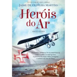 Heróis do Ar de Jaime de Oliveira Martins