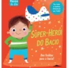 Heróis do Dia - Super-Herói do Bacio de Fiona Munro