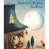 História Breve da Lua de António Gedeão