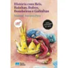História com Reis, Rainhas, Bobos, Bombeiros e Galinhas e A Guerra do Tabuleiro de Xadrez de Manuel António Pina