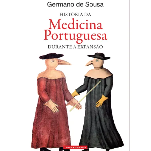 História da Medicina Portuguesa Durante a Expansão de Germano de Sousa