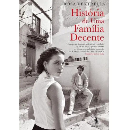 História de uma Família Decente de Rosa Ventrella