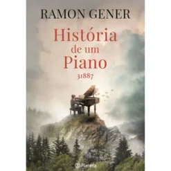 História De Um Piano 31887 de Ramon Gener