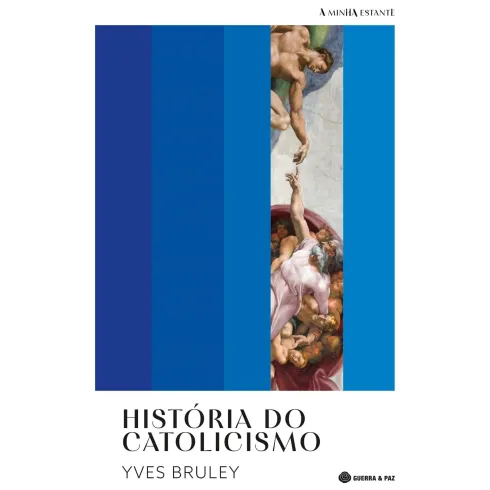 História Do Catolicismo de Yves Bruley