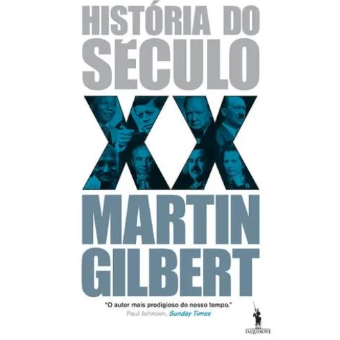 História do Século XX de Martin Gilbert