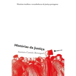 Histórias da Justiça de António Canêdo Berenguel