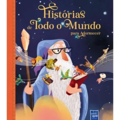 Histórias de Todo o Mundo para Adormecer