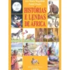 Histórias e Lendas de África de Ana Maria Magalhães