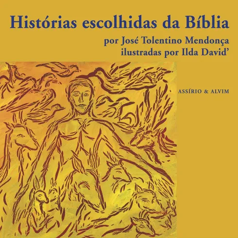 Histórias Escolhidas da Bíblia de José Tolentino Mendonça