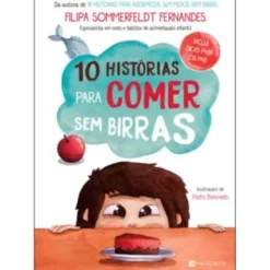 10 Histórias para Comer sem Birras de Filipa Sommerfeldt Fernandes