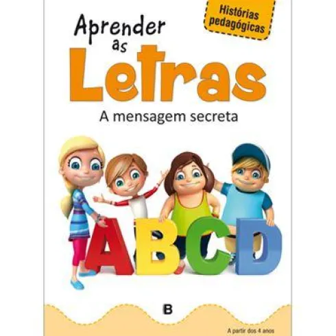 Histórias Pedagógicas - Aprender as Letras - A Mensagem Secreta