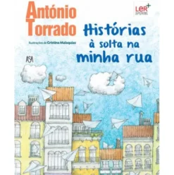 Histórias à Solta na Minha Rua de Cristina Malaquias