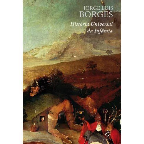 História Universal da Infâmia de Jorge Luis Borges
