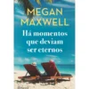 Há Momentos Que Deviam Ser Ete de Megan Maxwell