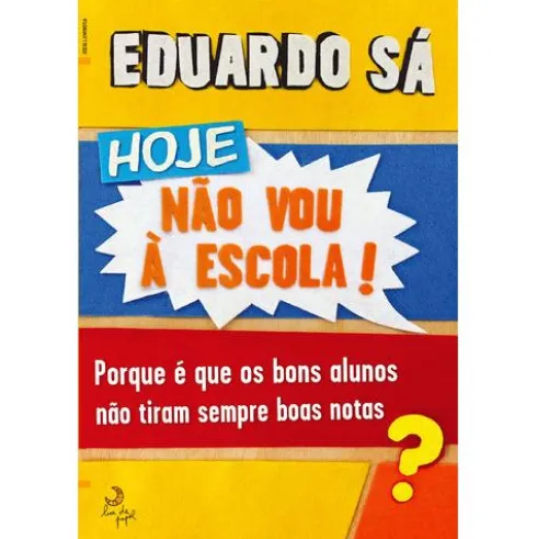 Hoje Não Vou à Escola de Eduardo Sá