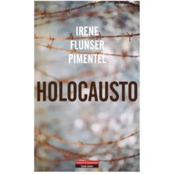 Holocausto de Irene Flunser Pimentel