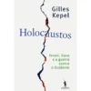 Holocaustos de Gilles Kepel