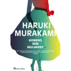 Homens sem Mulheres de Haruki Murakami