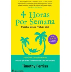 4 Horas por Semana de Timothy Ferriss