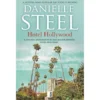 Hotel Hollywood (Livro de Bolso) de Danielle Steel