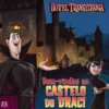 Hotel Transylvania 3 - Bem-Vindos ao Castelo do Drac! de Natalie Shaw