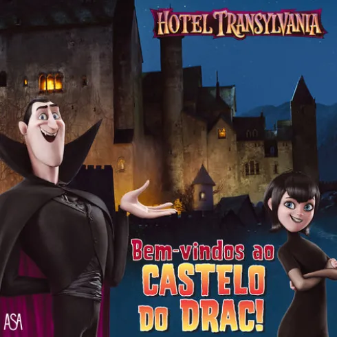 Hotel Transylvania 3 - Bem-Vindos ao Castelo do Drac! de Natalie Shaw