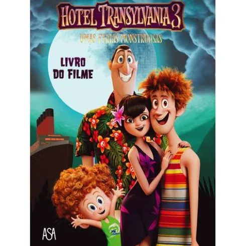 Hotel Transylvania 3 (Livro do Filme) de Stacia Deutsch