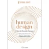 Human Design - o Livro do Desenho Humano de Jenna Zoe