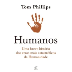 Humanos de Tom Phillips
