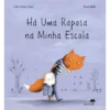 Há uma Raposa na Minha Escola de Olivier Dupin, Lola Dupin e Ronan Badel