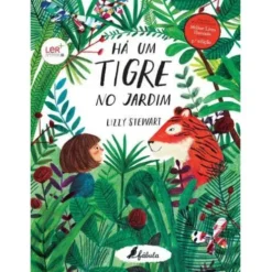 Há Um Tigre no Jardim de Lizzy Stewart