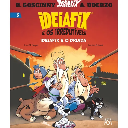 Ideiafix e os Irredutíveis Nº 5 - Ideiafix e o Druida de Matthieu Choquet