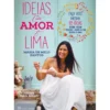 Ideias com Amor e Lima de Maria de Melo Santos