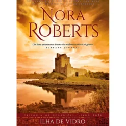 Ilha de Vidro de Nora Roberts