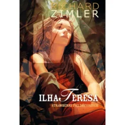 Ilha Teresa de Richard Zimler - Strawberry Fields Forever
