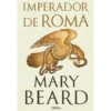 Imperador De Roma de Mary Beard