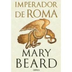 Imperador De Roma de Mary Beard