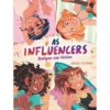 Influencers 3: Amigas em Férias de Anouk Filippini