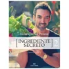 Ingrediente Secreto Nº 2 de Henrique Sá Pessoa