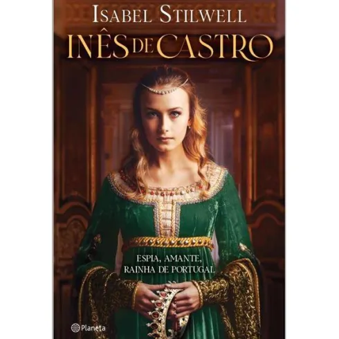 Inês de Castro de Isabel Stilwell