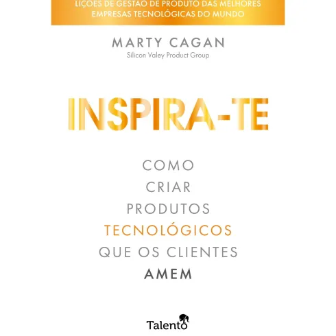 Inspira-Te de Marty Cagan