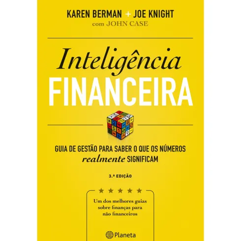 Inteligência Financeira de Karen Berman e Joe Knight